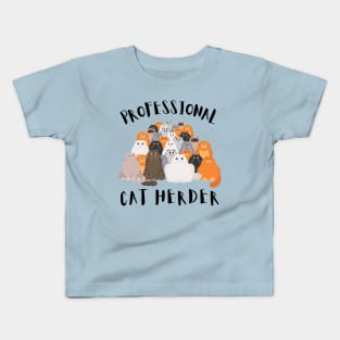 Professional Cat Herder, Cat Herder, Project Manager, Cat Lover Kids T-Shirt